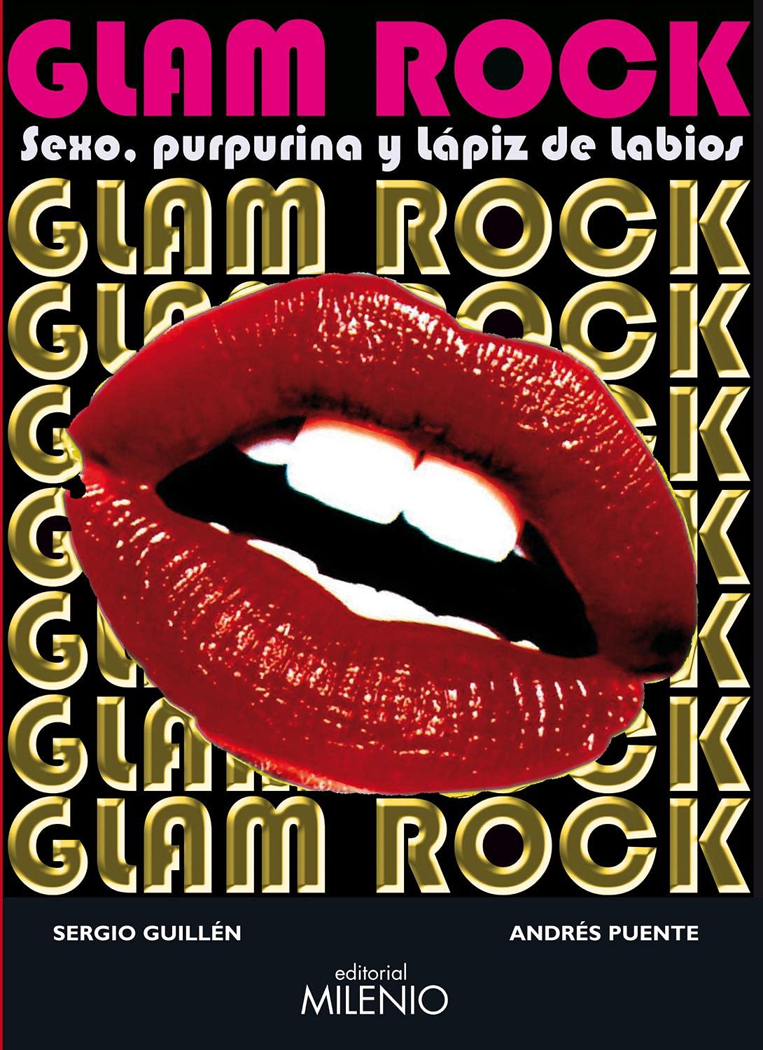 Glam rock, sexo, purpurina y lápiz de labios book