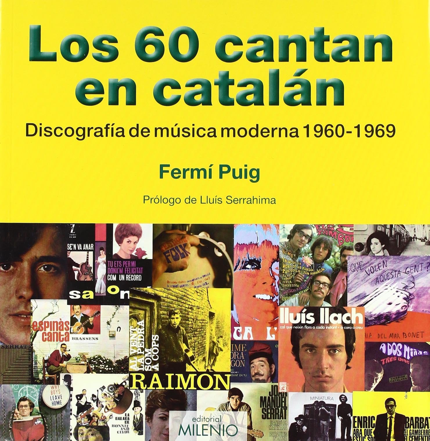 Los 60 cantan en catalán : discografía de música moderna 1960-1969: Discografia de Musica Moderna 1960-1969 Social Sciences