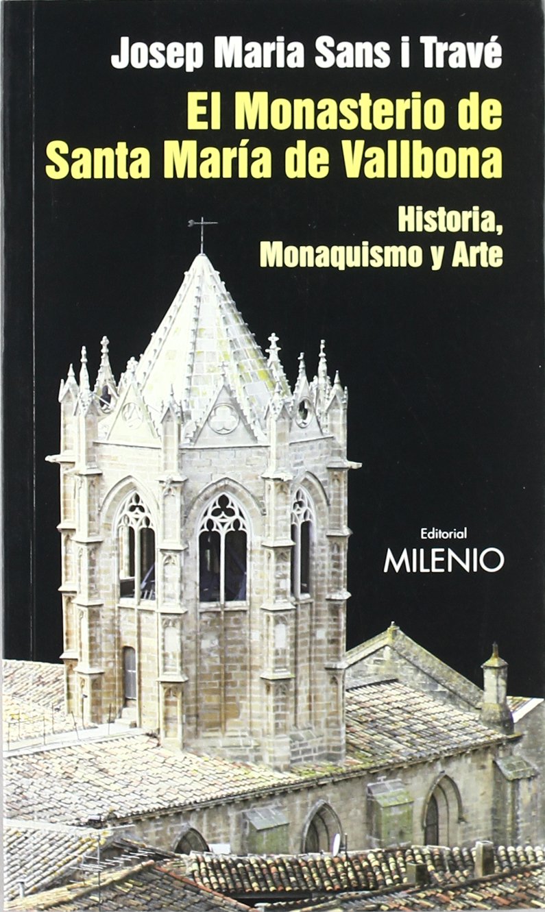 El monasterio de Santa Maria de Vallbona Social Sciences