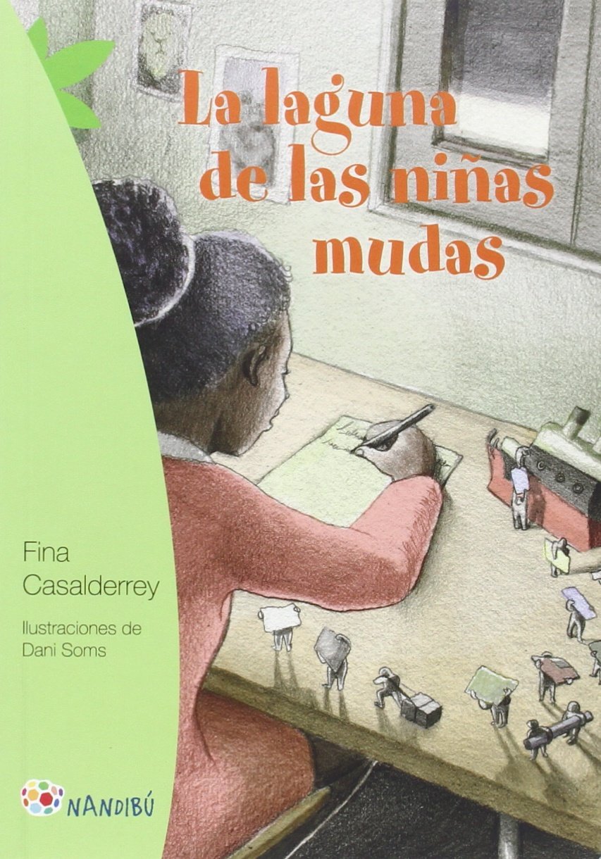 La laguna de las niñas mudas (Nandibú, Band 1) Social Sciences