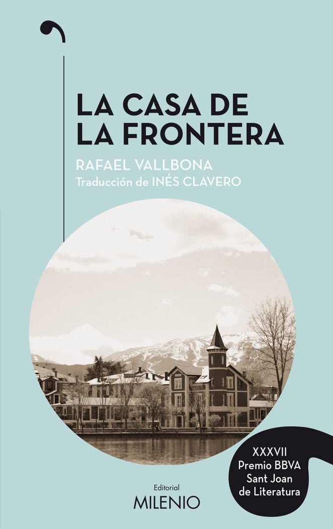 La casa de la frontera (Narrativa, Band 74) Contemporary literature