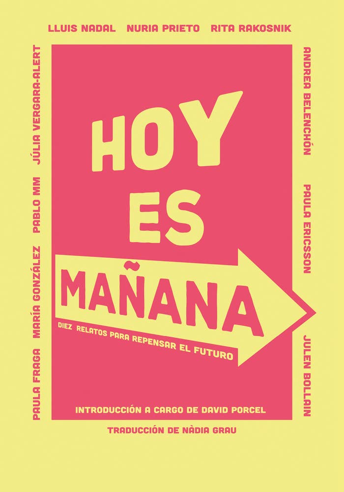 Hoy es mañana: 10 relatos para repensar el futuro (Nandibú) Education