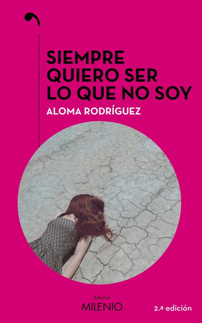 Siempre quiero ser lo que no soy book