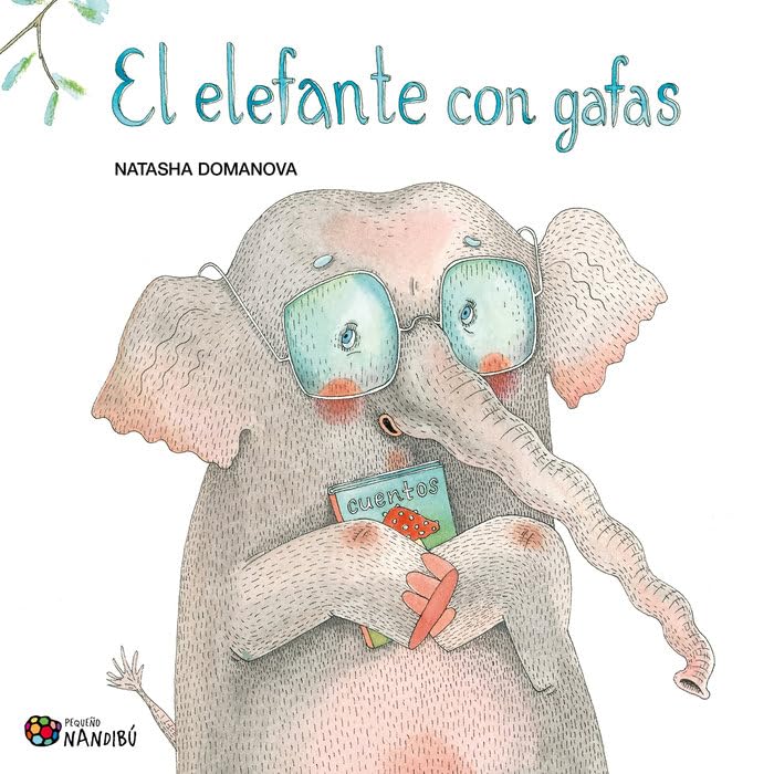 El elefante con gafas (Nandibú, Band 16) Children's books
