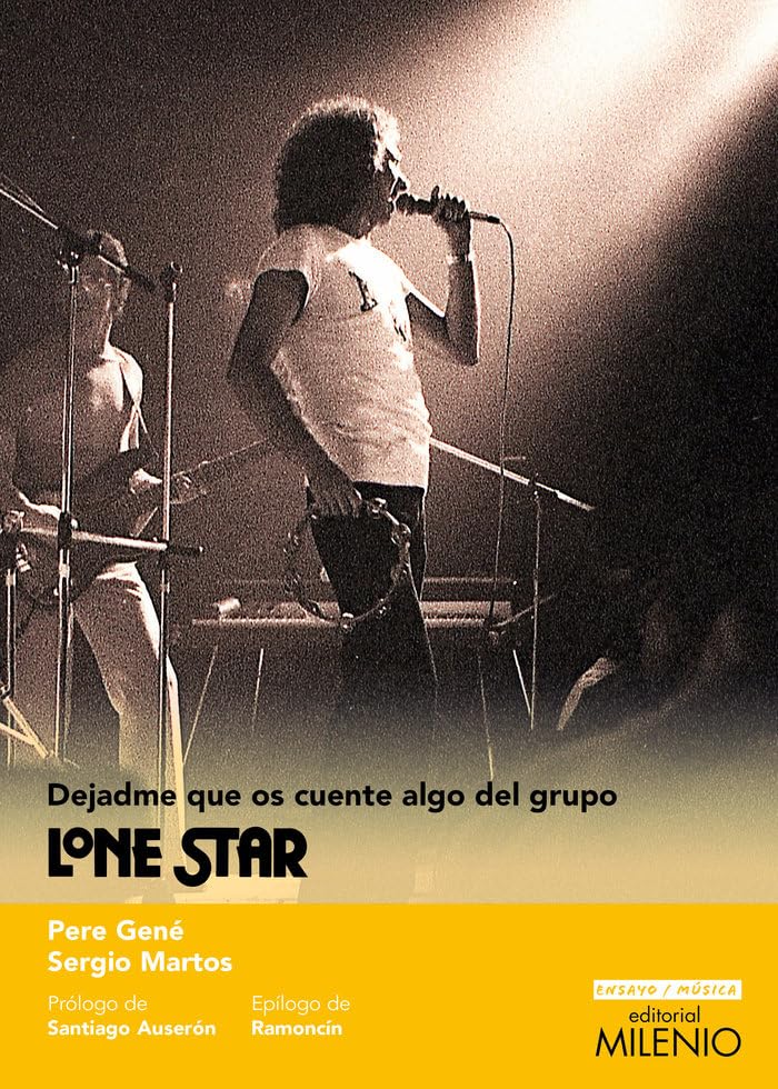Dejadme que os cuente algo del grupo Lone Star (Ensayo Música, Band 17) Arts & Music