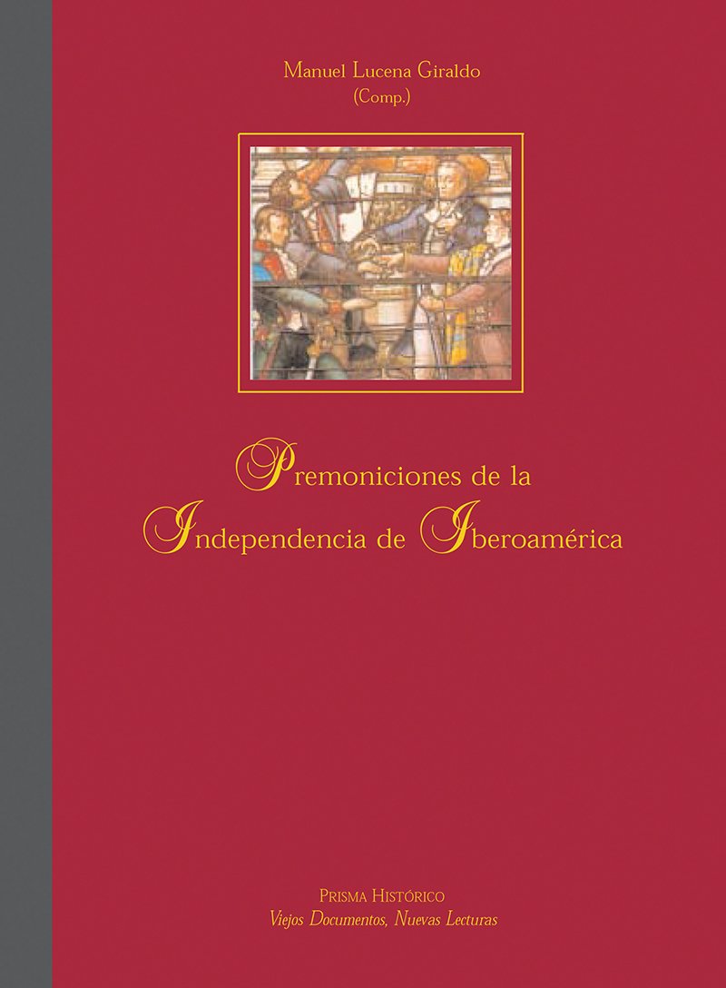 Premoniciones de la independencia de Iberoamérica book