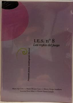I.E.S. N 8. Las Reglas del Juego (Pensando juntos, contruyendo libertad) Books