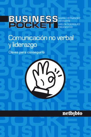 COMUNICACION NO VERBAL Y LIDERAZGO Learning & Reference