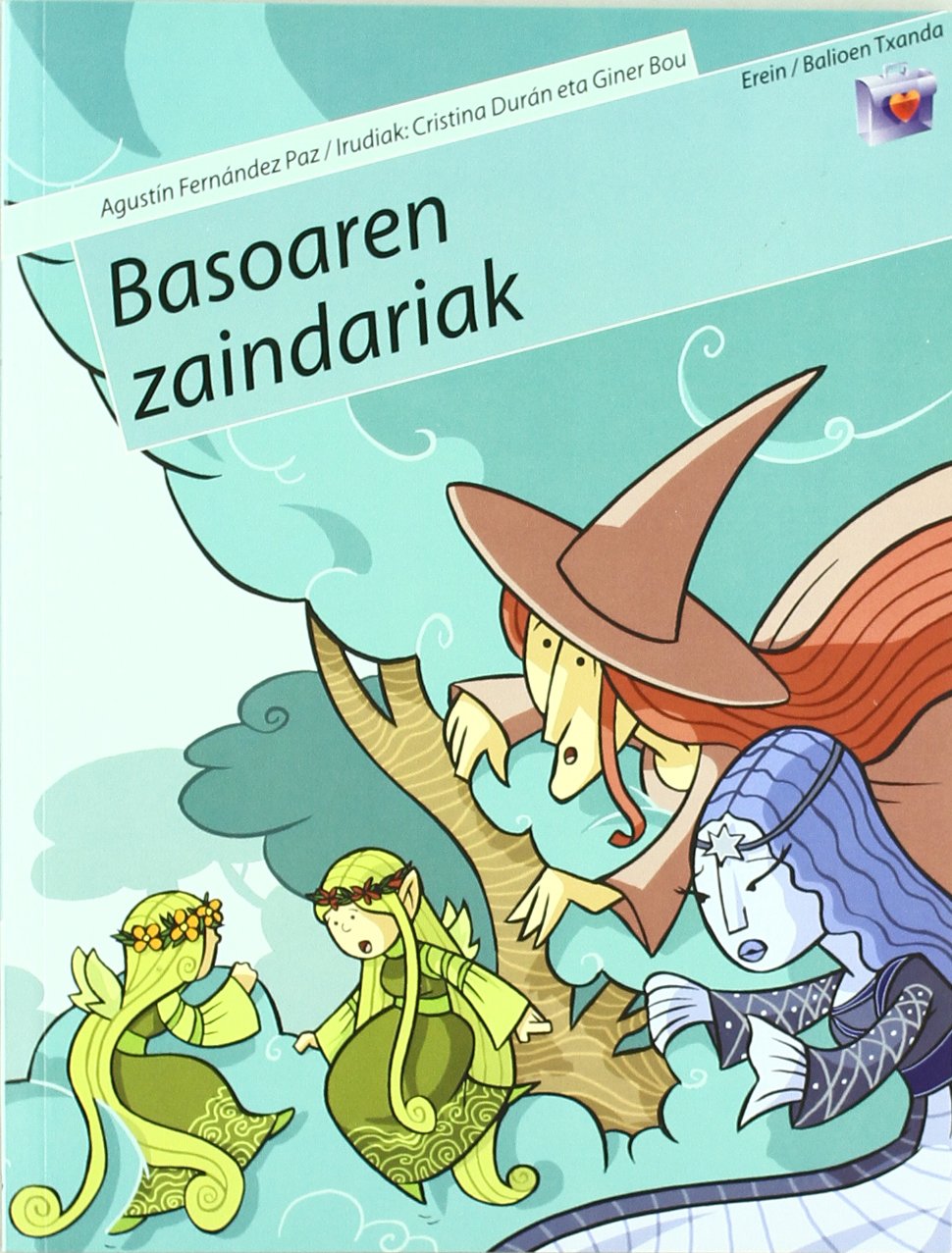 Basoaren zaindariak (Balioen Txanda, Band 5) Novels & Short Stories