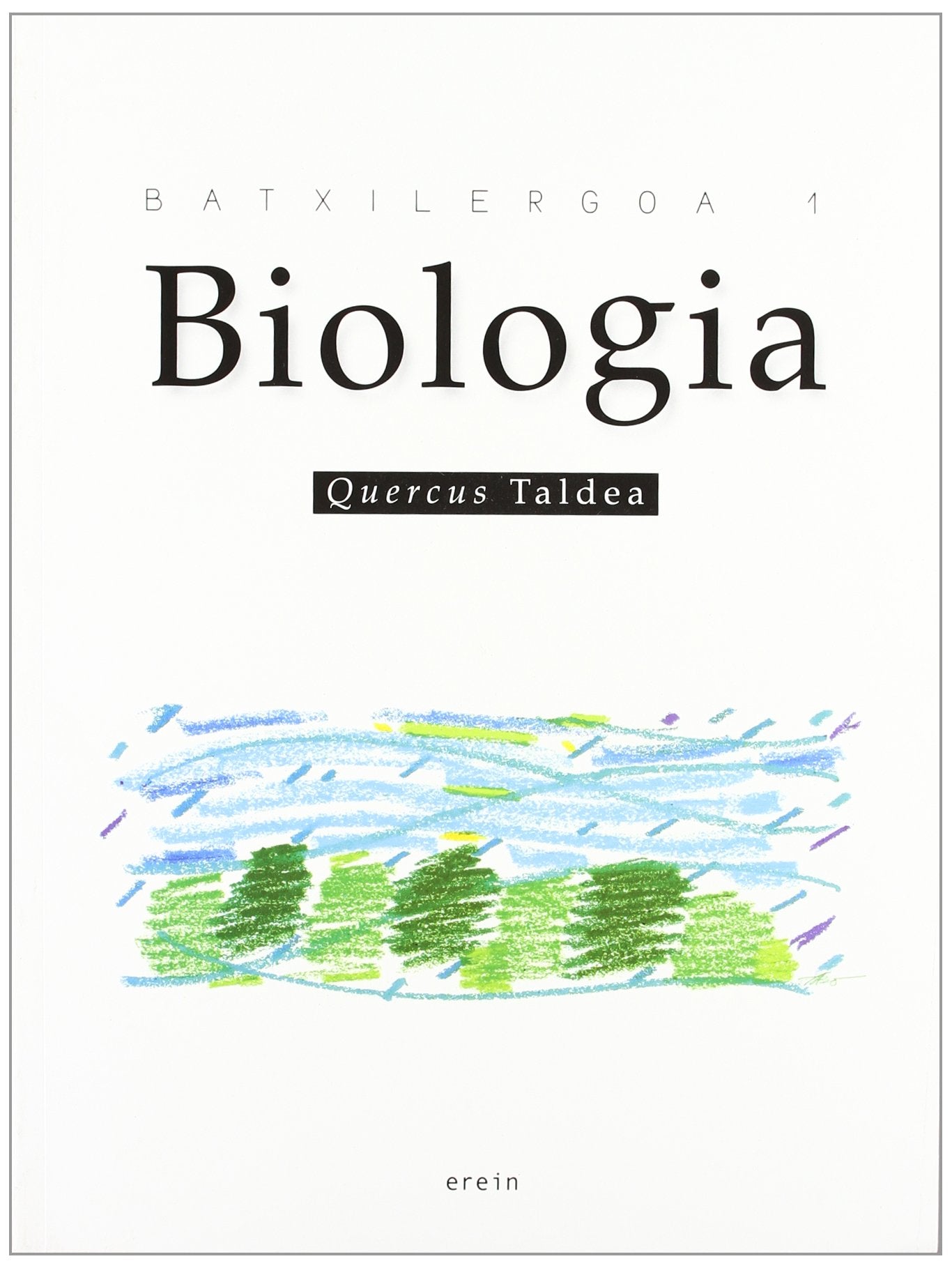 Biologia Batxilergoa 1 Books