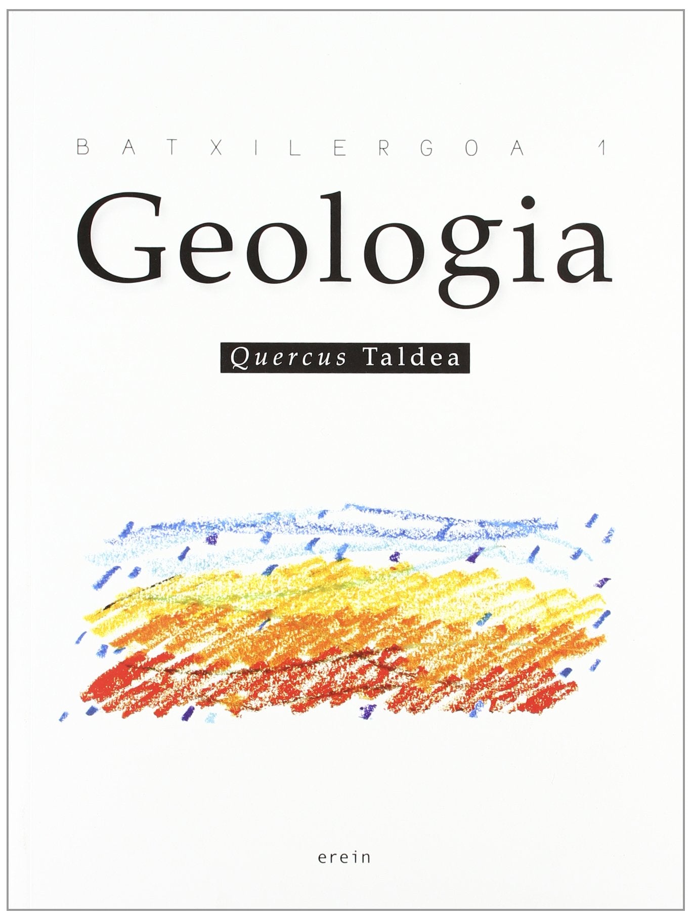 Geologia Batxilergoa 1 book