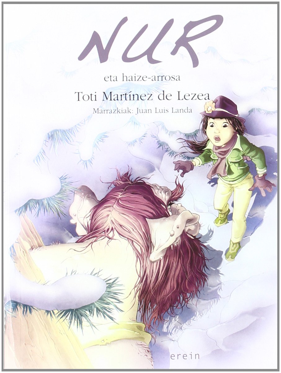 Nur eta haize-arrosa (Nur euskaraz, Band 7) Social Sciences