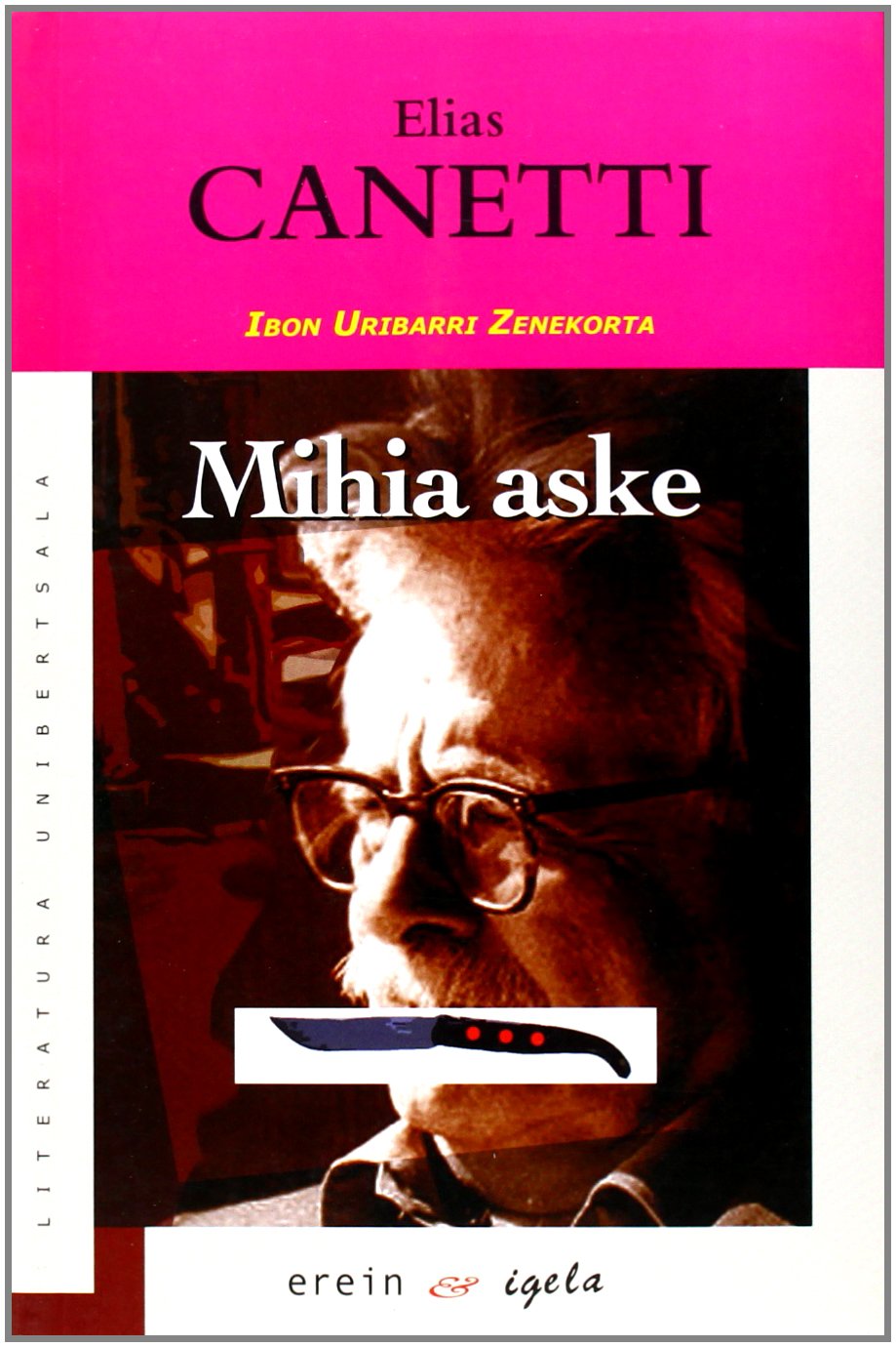 Mihia aske : gaztaro baten istorioa (Literatura Unibertsala, Band 160) Classics