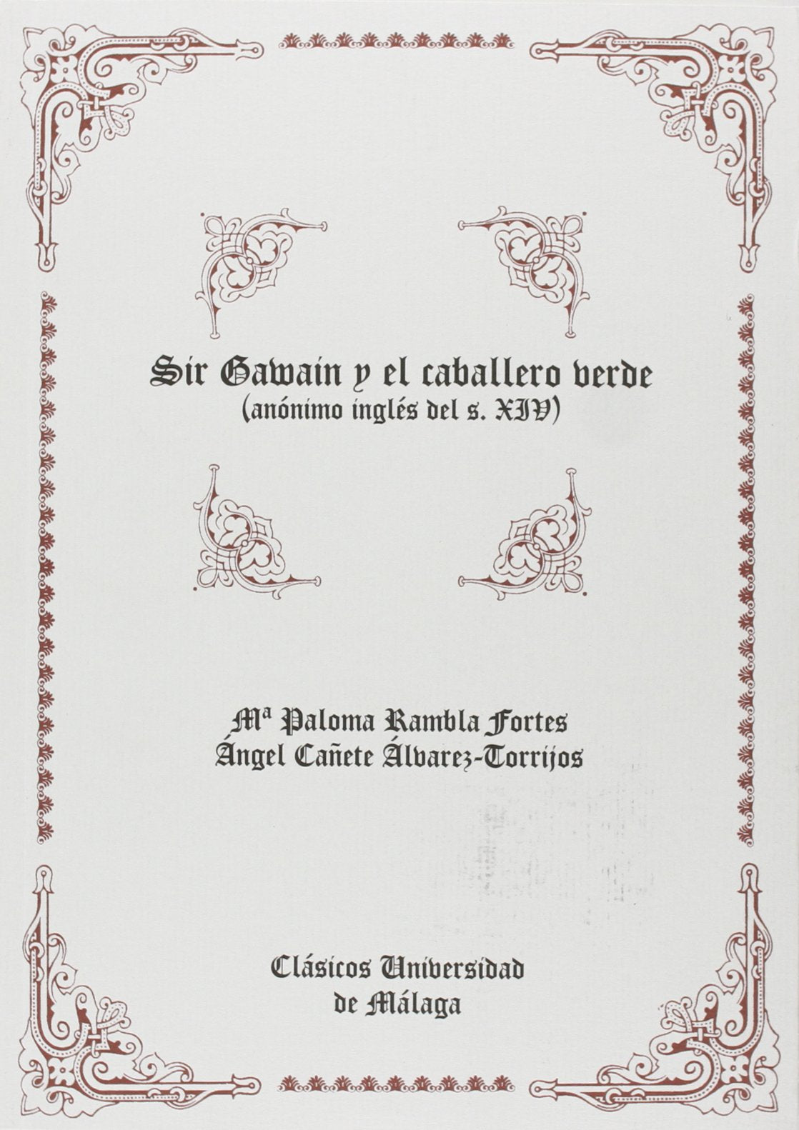Sir Gawain y el caballero verde (Clásicos Universidad de Málaga, Band 12) Historical Fiction