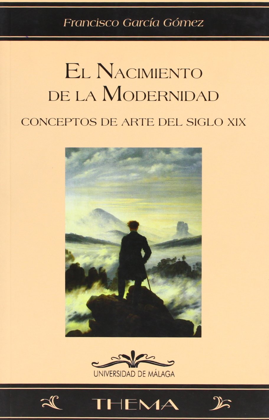 El nacimiento de la Modernidad: Conceptos de arte del siglo XIX book