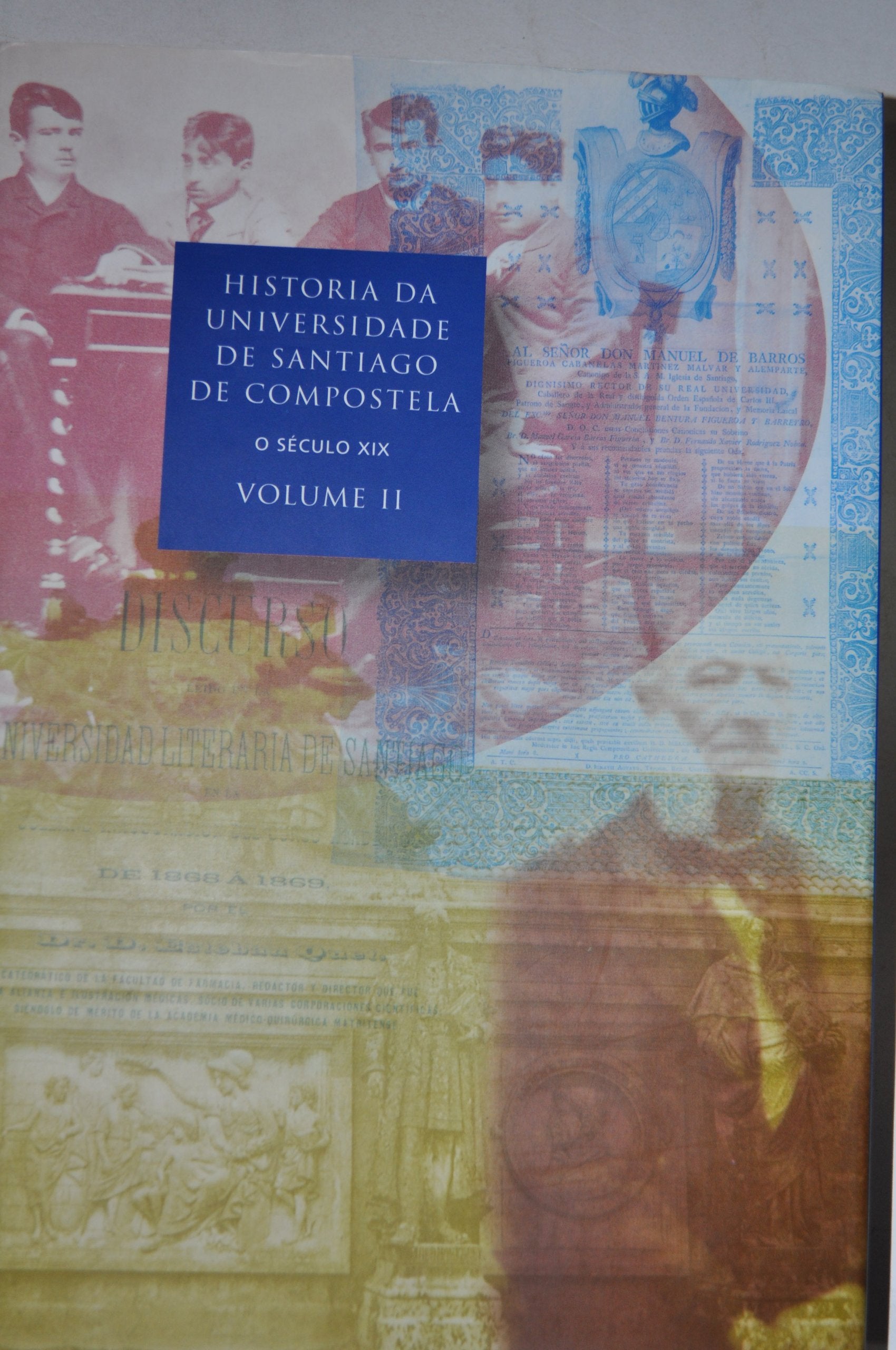 OP/176A-Historia da Universidade de Santiago de Compostela. O século XIX. Vol. II Books