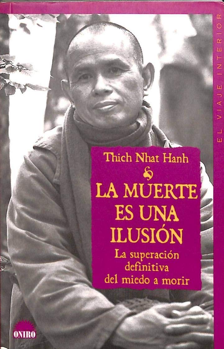 La muerte es una ilusion / Death is an Illusion: La Superacion Definitiva Del Miedo A Morir Psychology
