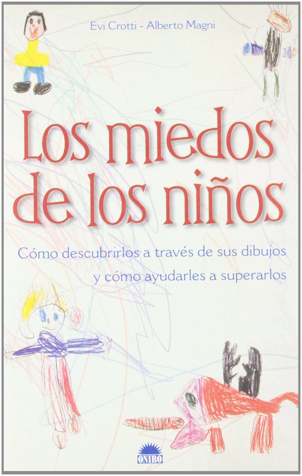 Los miedos de los ninos / Children and Fears book