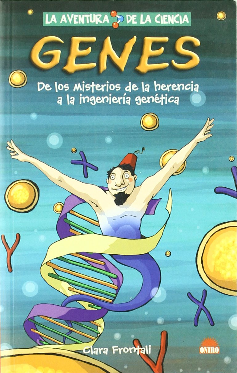 Genes : de los misterios de la herencia a la ingeniería genética book