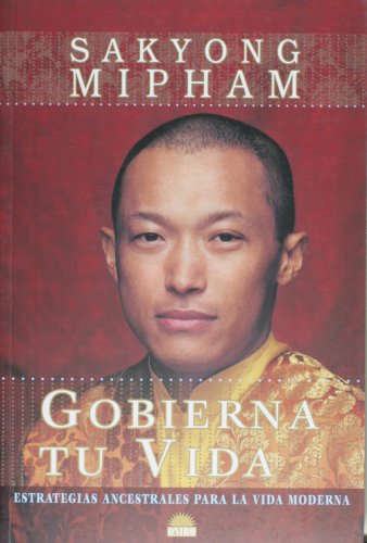 Gobierna tu vida/ Ruling Your World: Estrategias Ancestrales Para La Vida Moderna/ Ancient Strategies for Modern Life book