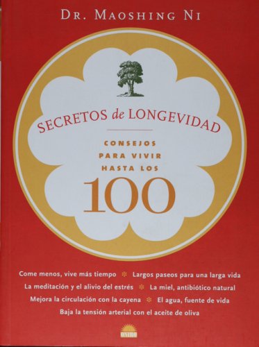Secretos de longevidad : consejos para vivir hasta los 100 book