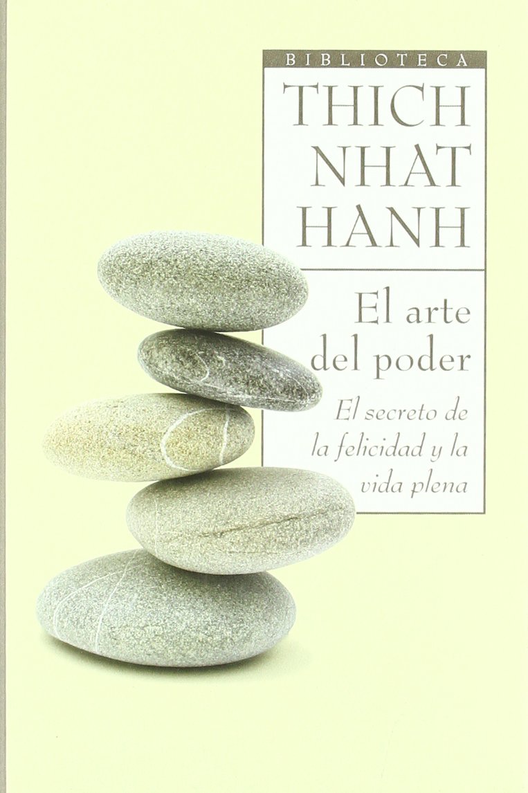 El arte del poder : el secreto de la felicidad y la vida plena book