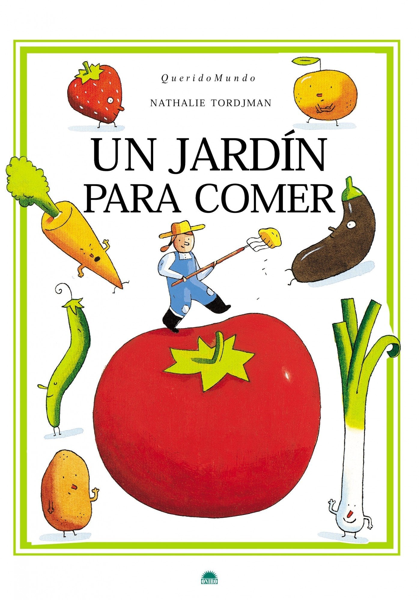 Tordjman, N: Jardín para comer : a tu alcance Social Sciences
