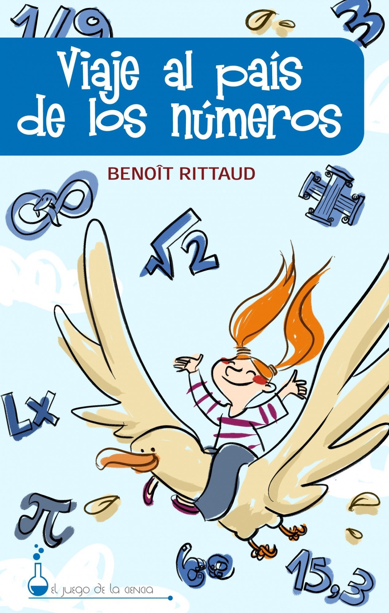 Viaje al pais de los numeros/ Fly to the Country of Numbers book