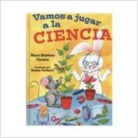 Vamos a jugar a la ciencia/ Let's Play Science book