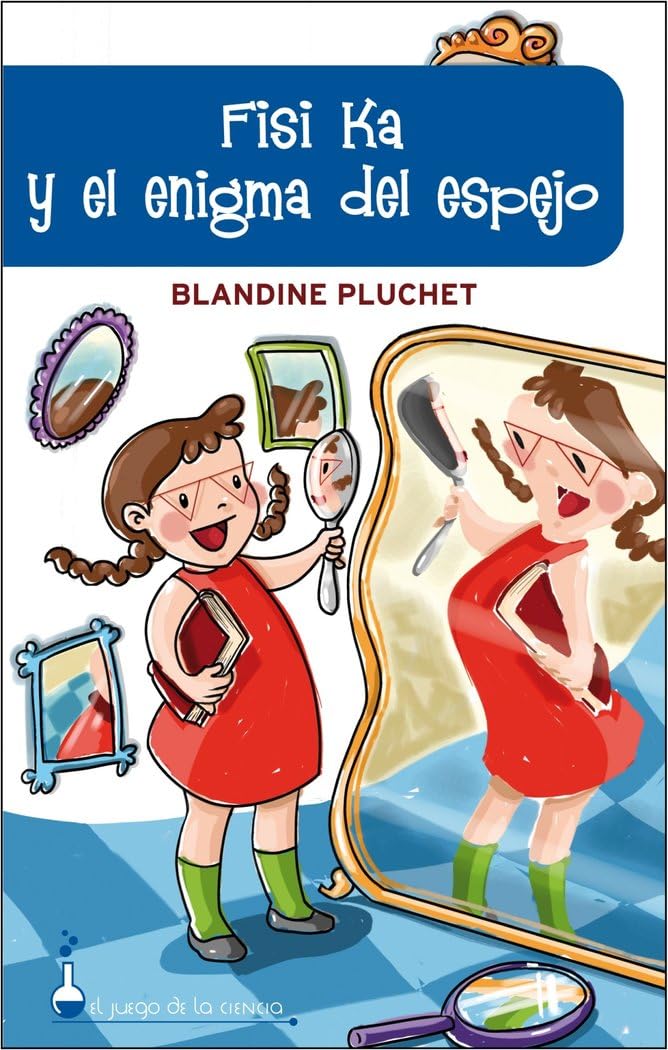 Fisi Ka y el enigma del espejo/ Fisi Ka and the Enigma of the Mirror book