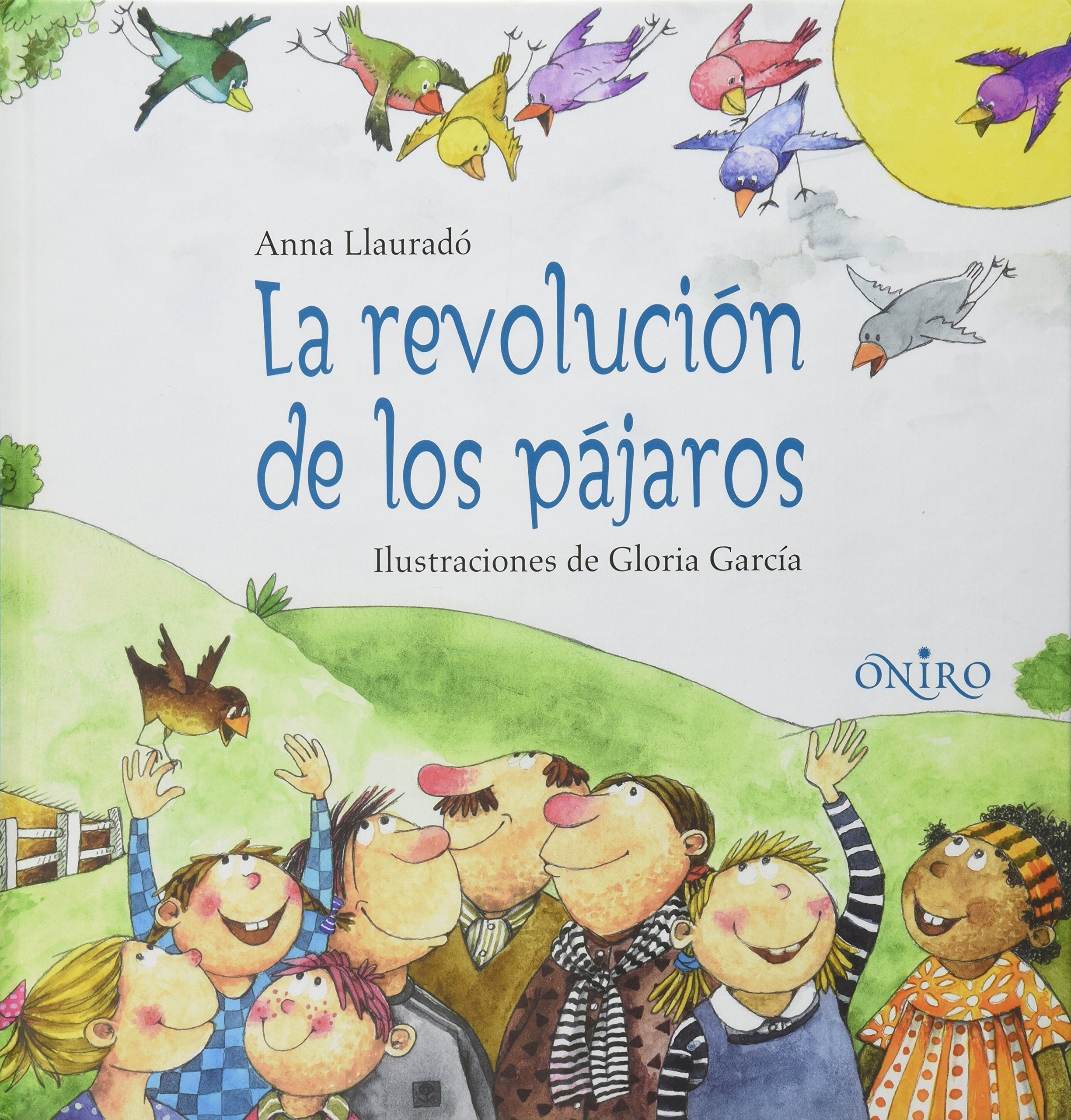 La revolución de los pájaros (El espiritu de la tierra/ The Earth's Spirit) Learning & Reference