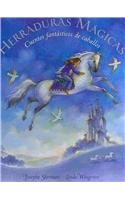 Herraduras mágicas : cuentos fantásticos de caballos Learning & Reference