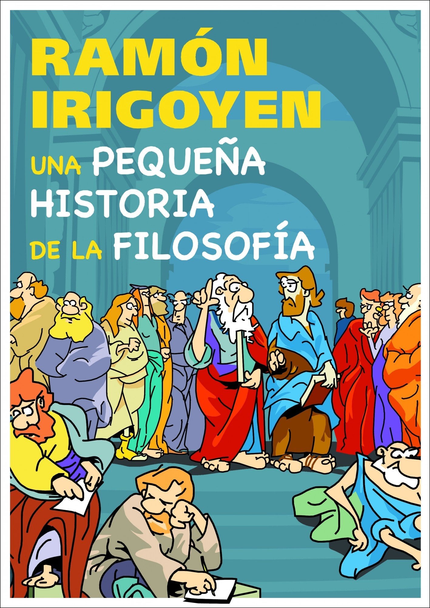 Una pequena historia de la filosofia/ A Small History of Philosophy book