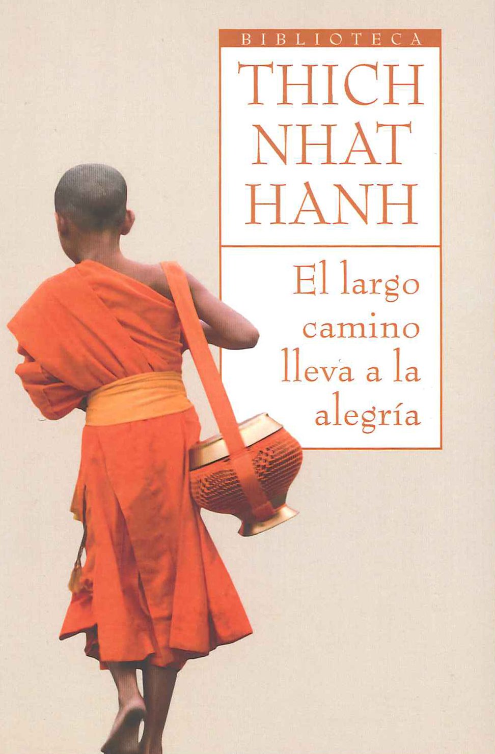 El largo camino lleva a la alegría: La Practica de la Meditacion Andando book