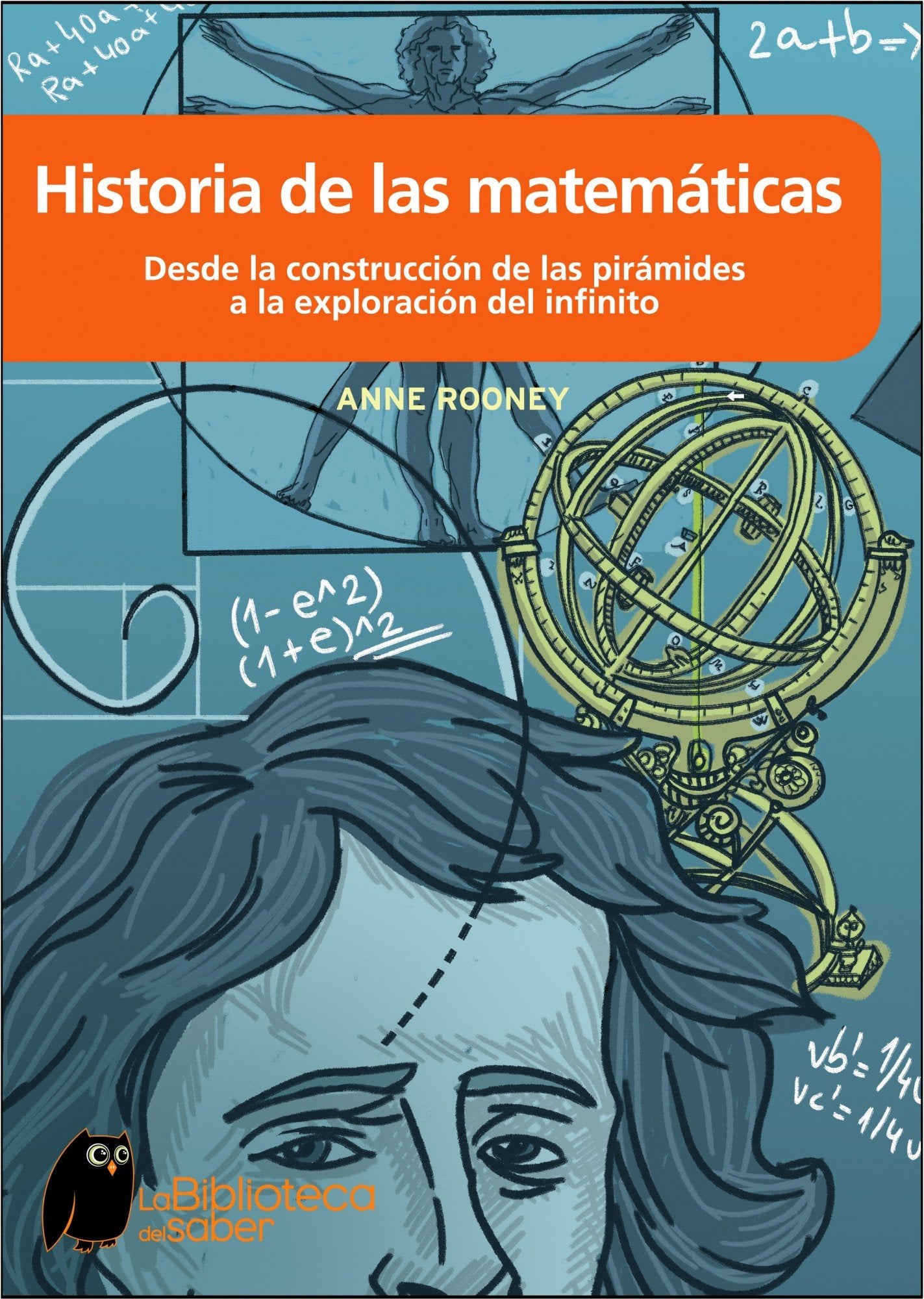 Historia de las matemáticas : de la construcción de las pirámides hasta la exploración del infinito Social Sciences