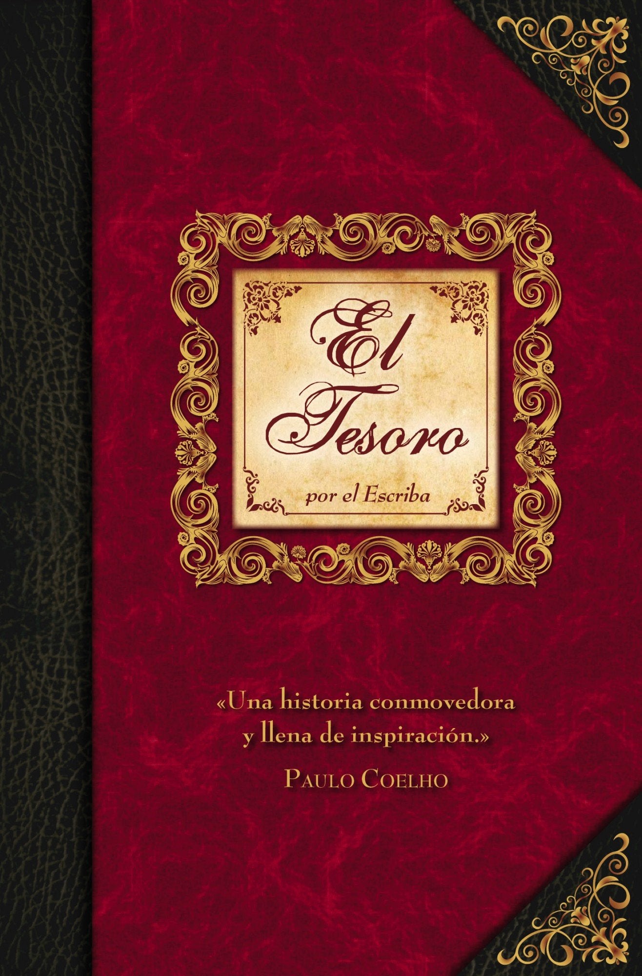 El Tesoro: Historia reproducida tal como la recogió el Escriba book