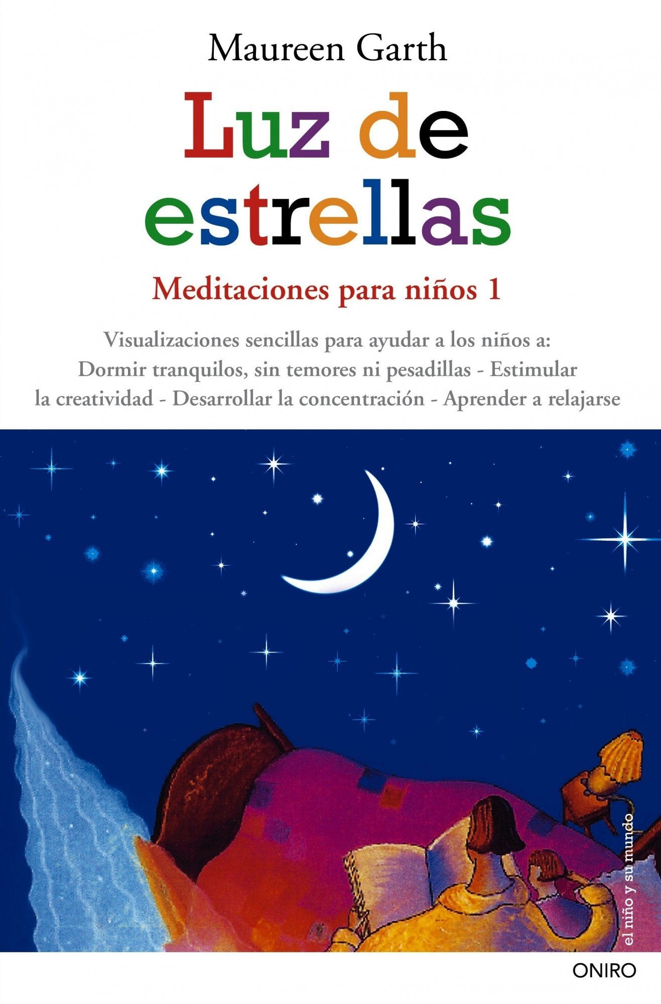 Luz de estrellas: Meditaciones para niños 1 (El Niño y su Mundo) Parents & Children