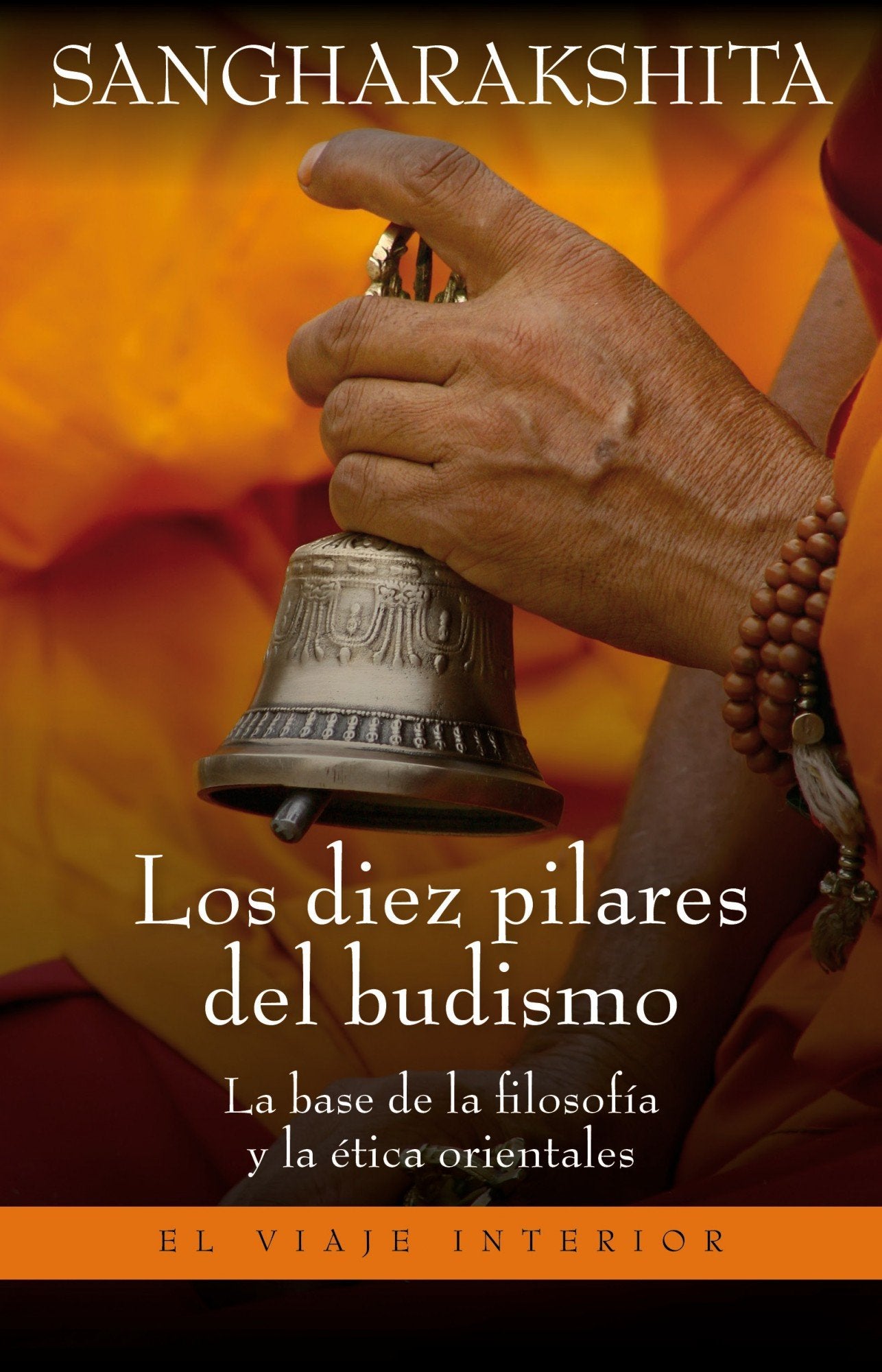 Los Diez Pilares del budismo: La base de la filosofía y la ética orientales book