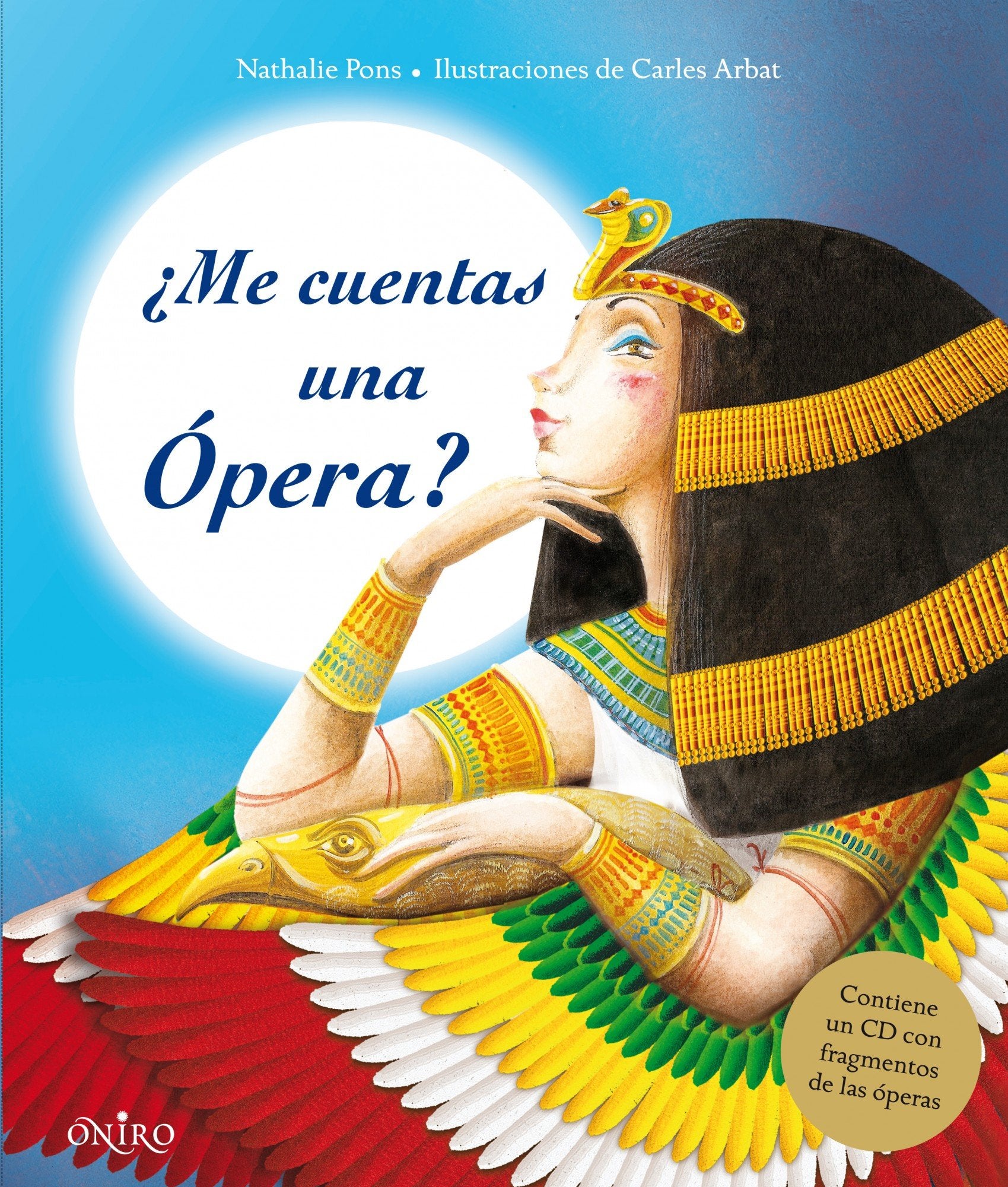 ¿Me cuentas una ópera?: Contiene un CD con fragmentos de las óperas (Ilustrados) Children's books