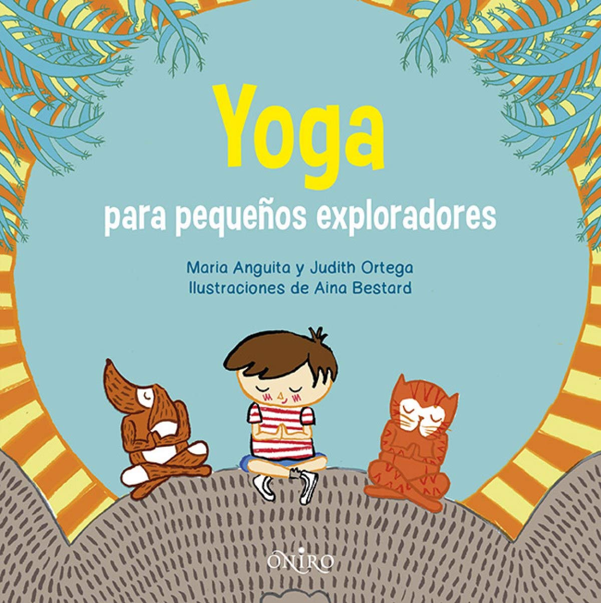 Yoga para pequeños exploradores book