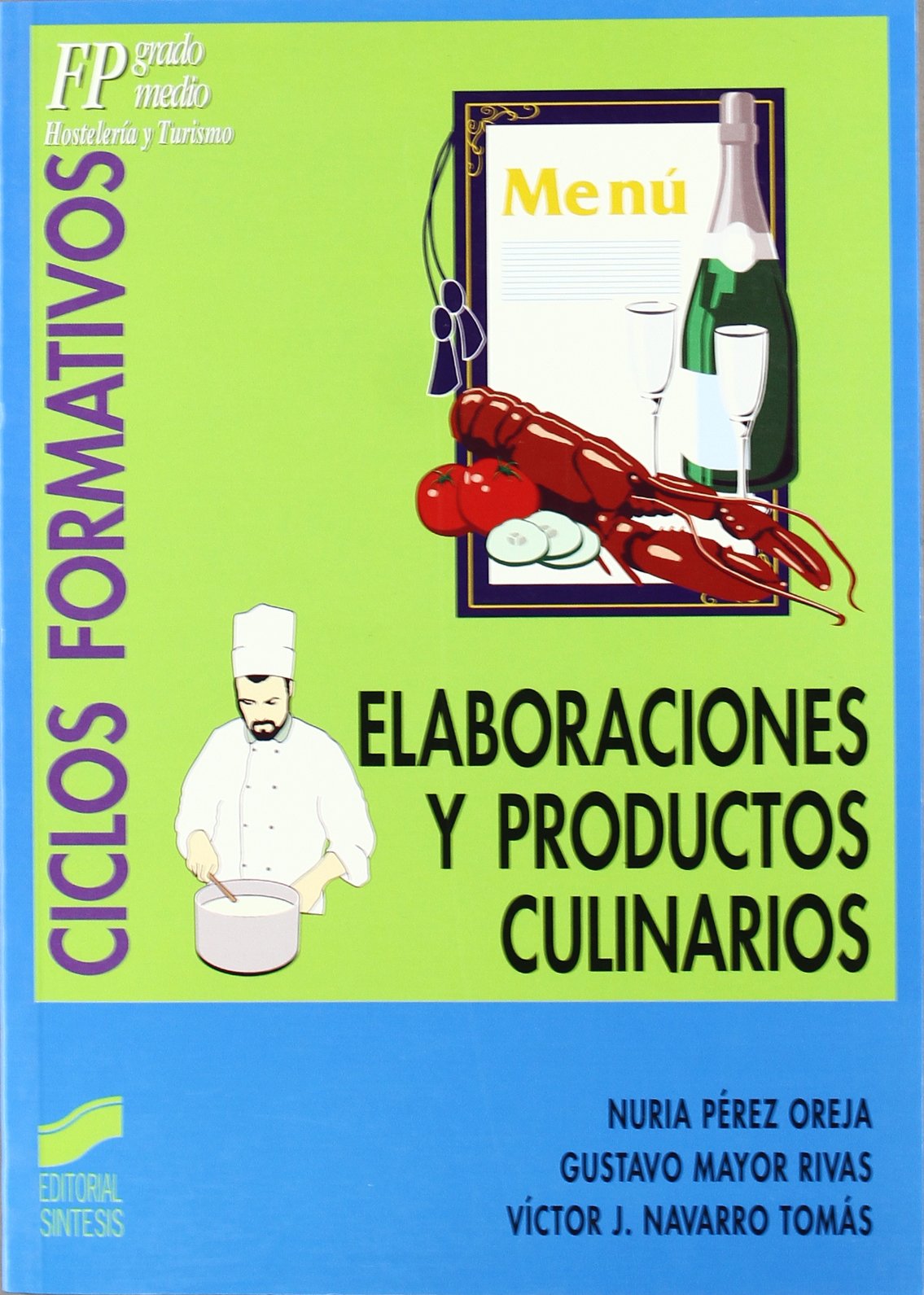 Elaboraciones y productos culinarios: book