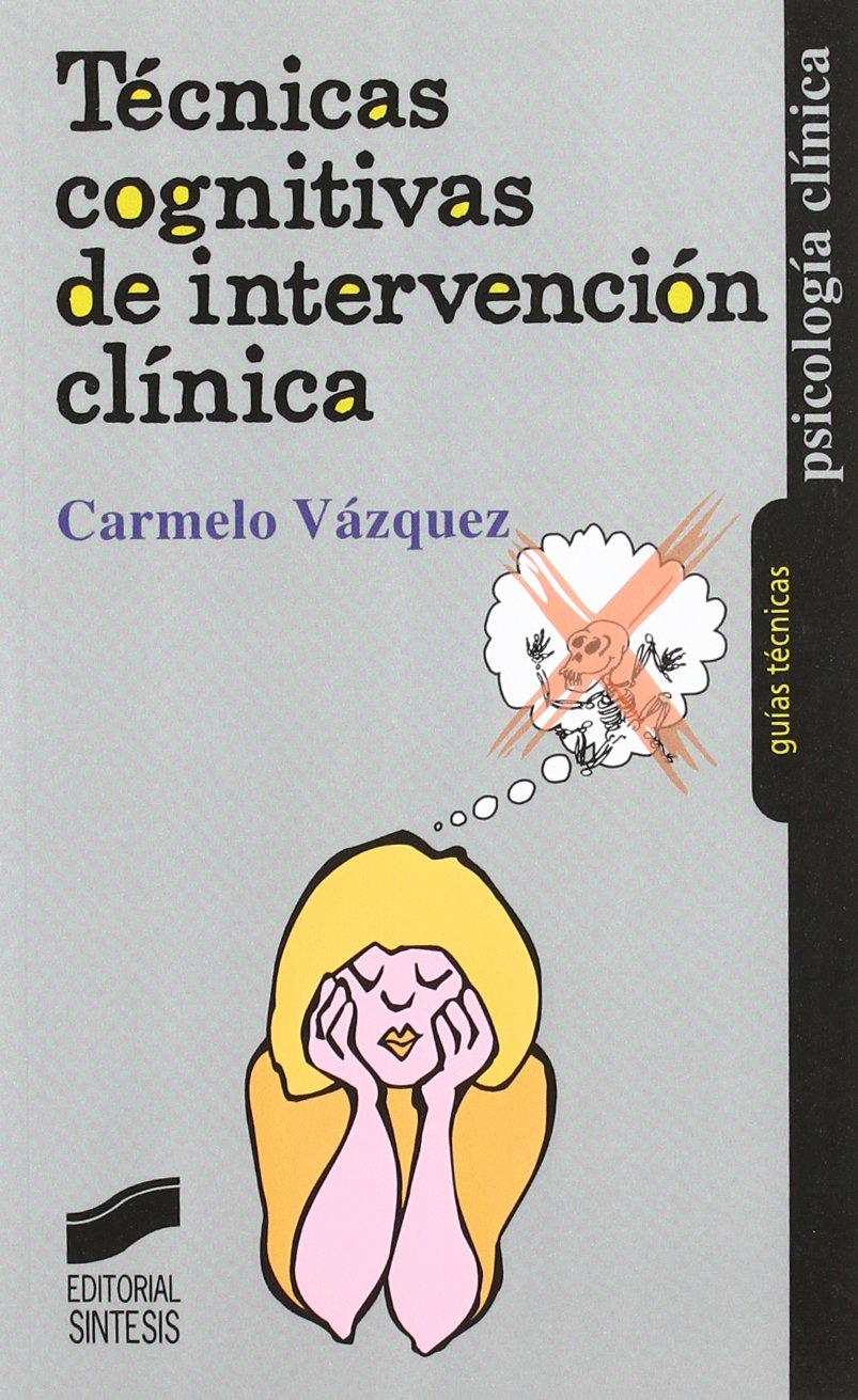 Técnicas cognitivas de intervención clínica book