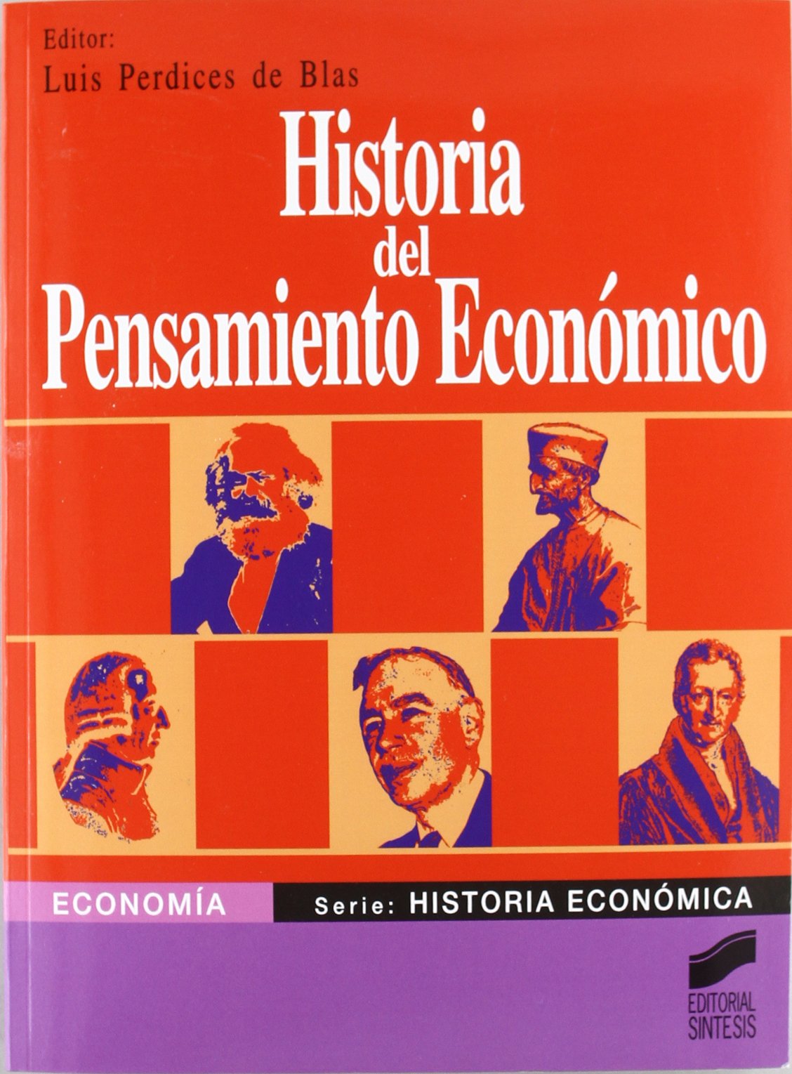 Perdices Blas, L: Historia del pensamiento económico book