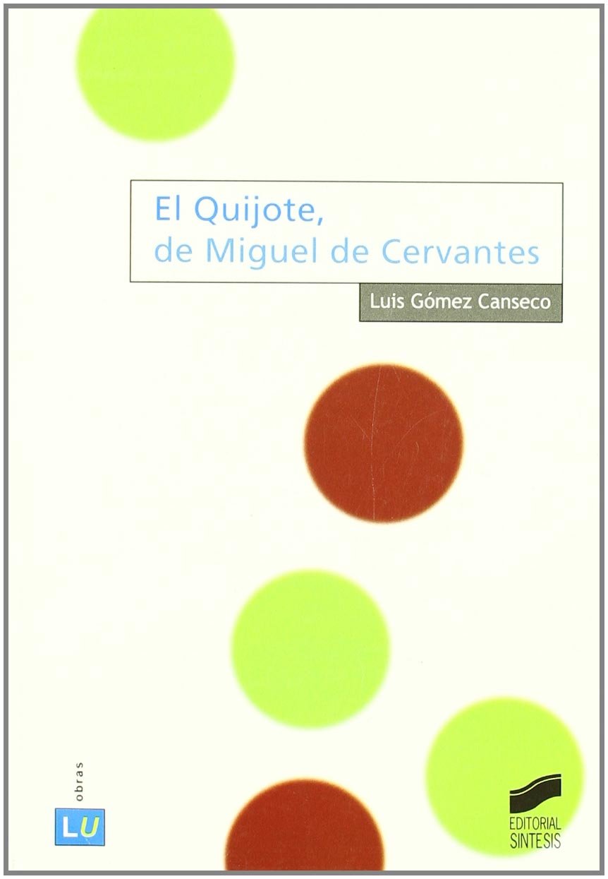 El Quijote, de Miguel de Cervantes Contemporary literature