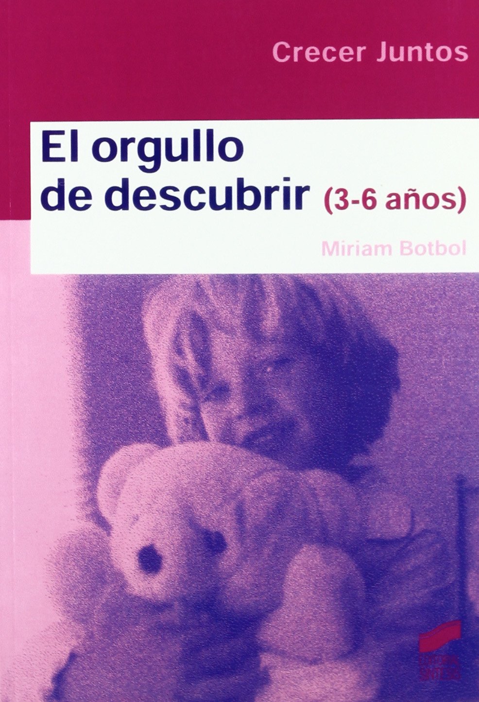 El orgullo de descubrir (3-6 años) Medicine