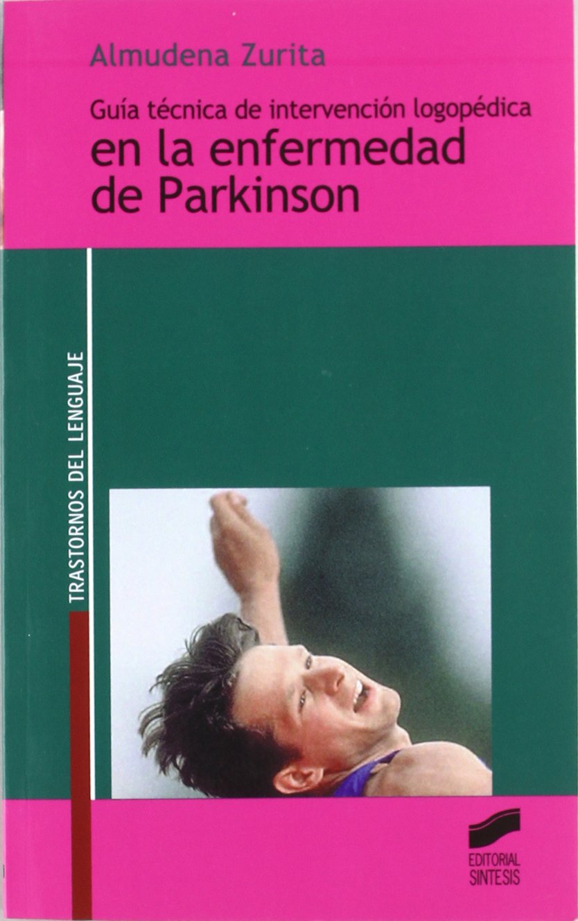 Guía técnica de intervención logopédica en la enfermedad de Parkinson Medicine