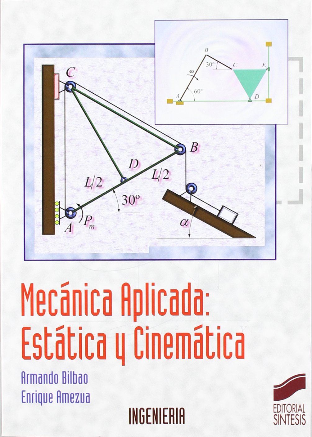 Mecánica aplicada: estática y cinemática book