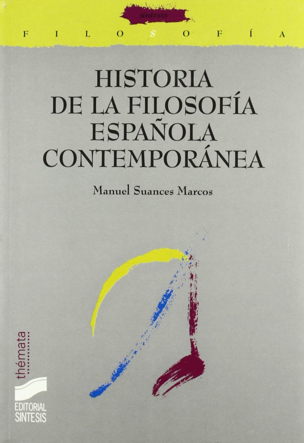 Historia de la filosofía española contemporánea book