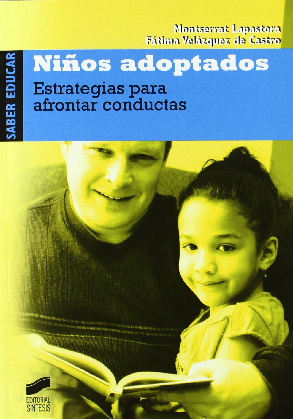 Niños adoptados (Saber educar, Band 5) Education & Training