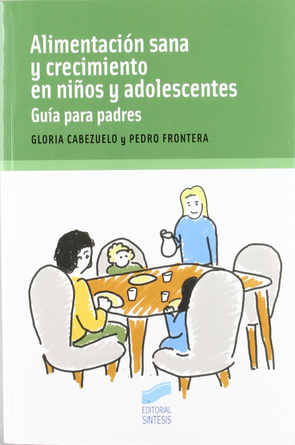 Alimentación sana y crecimiento en niños y adolescentes (Niños, adolescentes, padres, Band 18) Medicine
